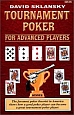 David Sklansky’s Tournament Poker for Advanced Players