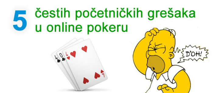 Pet čestih početničkih grešaka u online pokeru